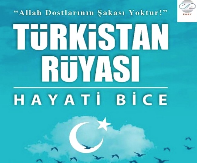“Türkistan Rüyası”  Kitapçılarda…